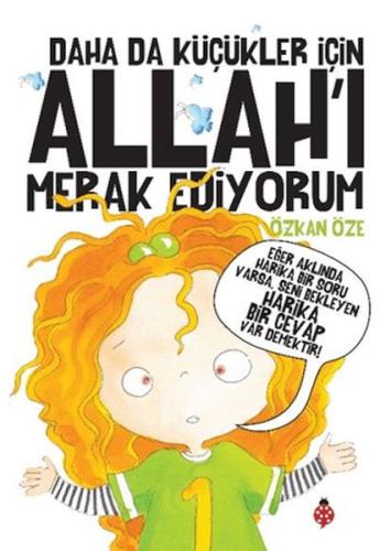 Daha Da Küçükler İçin Allah’ı Merak Ediyorum - Özkan Öze - Uğurböceği 