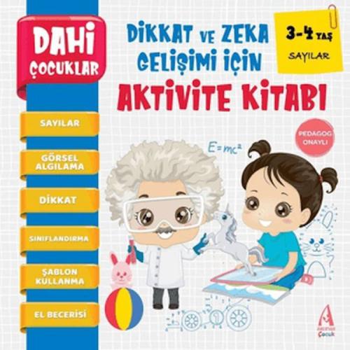 Sayılar - Dahi Çocuklar Dikkat ve Zeka Gelişimi İçin Aktivite Kitabı -