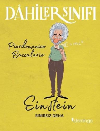 Dahiler Sınıfı: Einstein - Pierdomenico Baccalario - Domingo Yayınevi