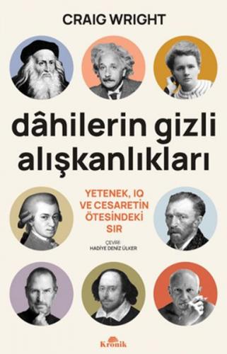 Dahilerin Gizli Alışkanlıkları - Craig Wright - Kronik Kitap