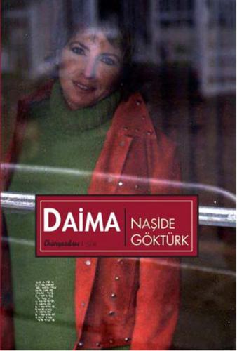 Daima - Naşide Göktürk - Chiviyazıları Yayınevi