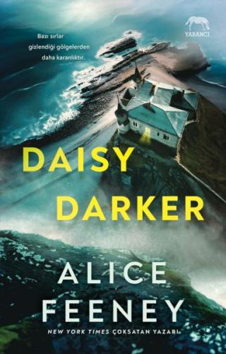 Daisy Darker - Alice Feeney - Yabancı Yayınları