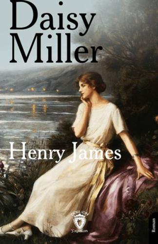 Daisy Miller - Henry James - Dorlion Yayınları