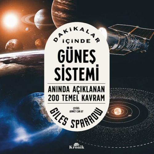 Dakikalar İçinde Güneş Sistemi - Giles Sparrow - Kronik Kitap