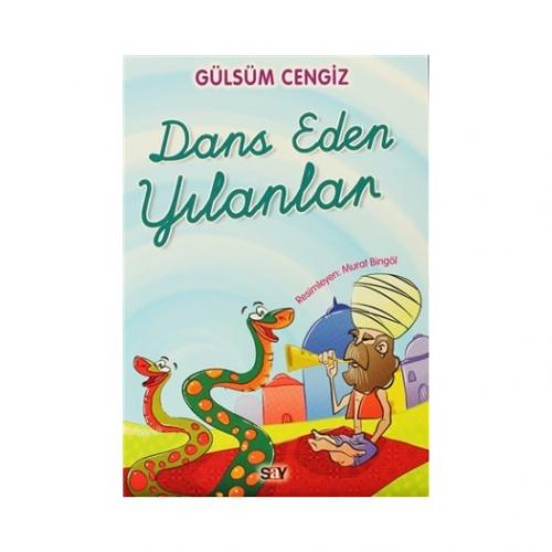 Dans Eden Yılanlar - Gülsüm Cengiz - Say Çocuk