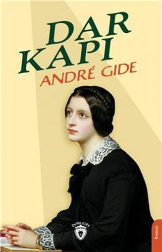 Dar Kapı - Andre Gide - Dorlion Yayınevi