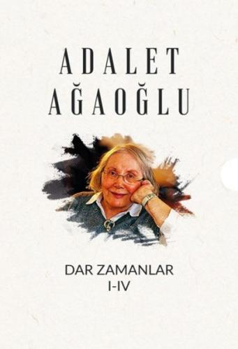 Dar Zamanlar Seti 4 Kitap - Adalet Ağaoğlu - Boğaziçi Üniversitesi Yay