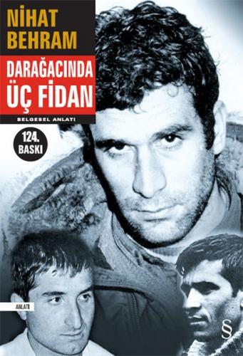 Darağacında Üç Fidan - Nihat Behram - Everest Yayınları