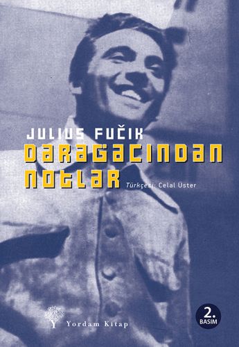 Darağacından Notlar - Julius Fucik - Yordam Kitap