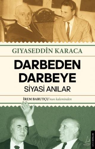 Darbeden Darbeye - Gıyaseddin Karaca - Destek Yayınları