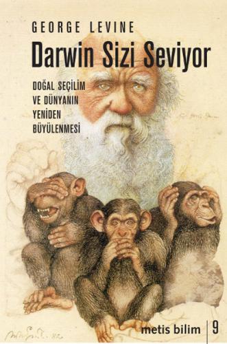 Darwin Sizi Seviyor - George Levine - Metis Yayınları