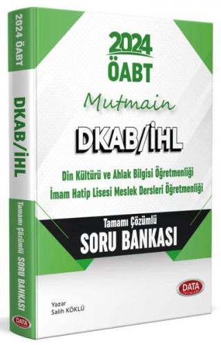 Data 2024 Öabt Mutmain Dkab/İhl Tamamı Çözümlü Soru Bankası - Salih Kö