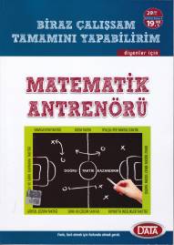 Biraz Çalışsam Tamamını Yapabilirim Diyenler İçin Matematik Antrenörü 