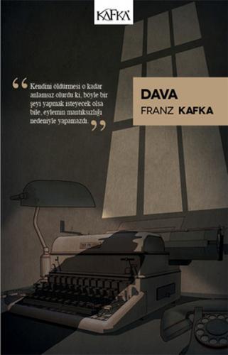 Dava - Franz Kafka - Kafka Kitap