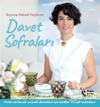 Davet Sofraları - Zeynep Köksal Yaykıran - Doğan Solibri