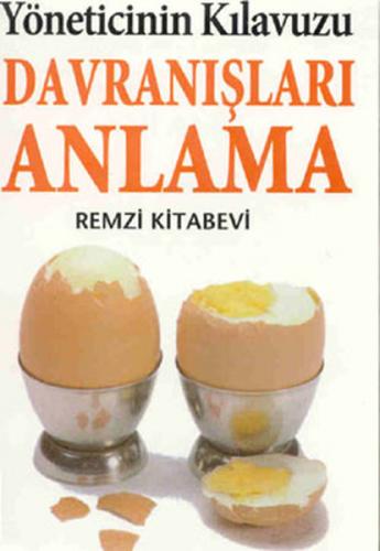 Yöneticinin Kılavuzu - Davranışları Anlama - Kate Keenan - Remzi Kitab