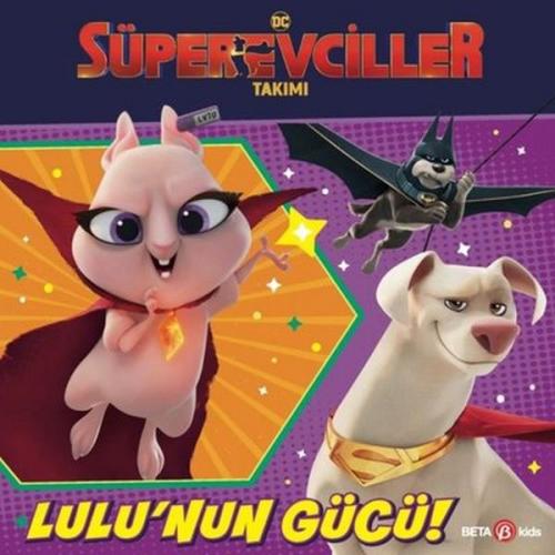 DC Süper Evciller Takımı - Lulu'nun Gücü! - Rachel Chlebowski - Beta K