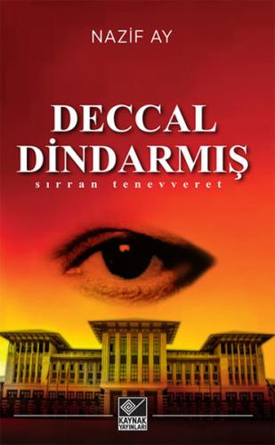 Deccal Dindarmış - Nazif Ay - Kaynak Yayınları