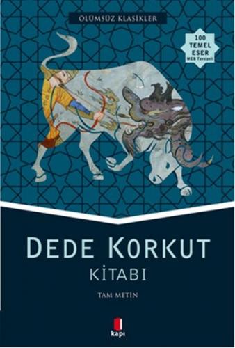 Dede Korkut Kitabı (Tam Metin) - Kolektif - Kapı Yayınları