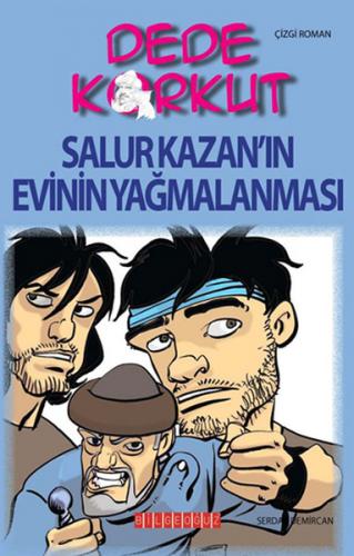 Dede Korkut - Salur Kazan'ın Evinin Yağmalanması - Serdar Demircan - B