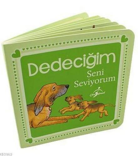 Dedeciğim Seni Seviyorum - Anna Casalis - Çocuk Gezegeni