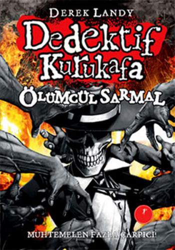 Dedektif Kurukafa : Ölümcül Sarmal (Ciltli) - Derek Landy - Artemis Ya