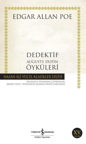 Dedektif Auguste Dupin Öyküleri - Edgar Allan Poe - İş Bankası Kültür 