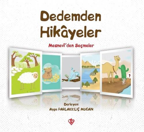 Dedemden Hikayeler - Ayşe Parlakkılıç Mucan - Türkiye Diyanet Vakfı Ya