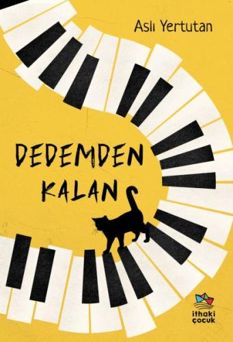 Dedemden Kalan - Aslı Yertutan - İthaki Çocuk Yayınları