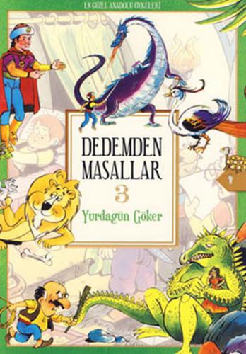 Dedemden Masallar 3 - Derleme - Doğan Egmont Yayıncılık