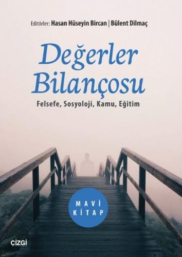 Değerler Bilançosu (Mavi Kitap) - Hasan Hüseyin Bircan - Çizgi Kitabev