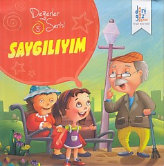 Değerler Serisi 5 - Saygılıyım - Süleyman Turan - Dörtgöz Yayınları