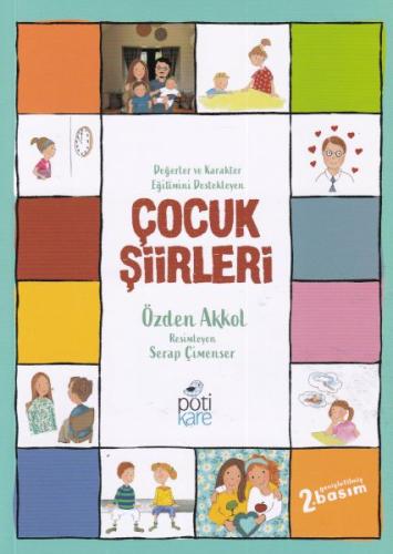 Değerler ve Karakter Eğitimini Destekleyen Çocuk Şiirleri - Özden Akko