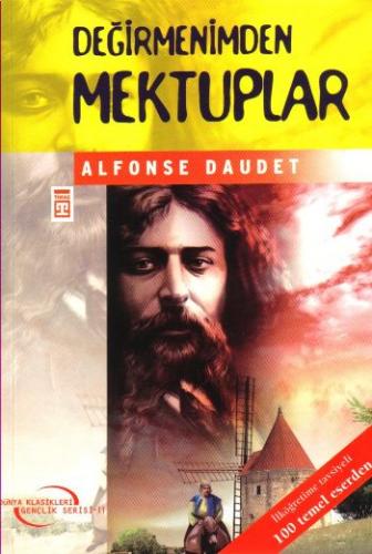 Değirmenimden Mektuplar - Alphonse Daudet - Timaş Çocuk - Klasikler