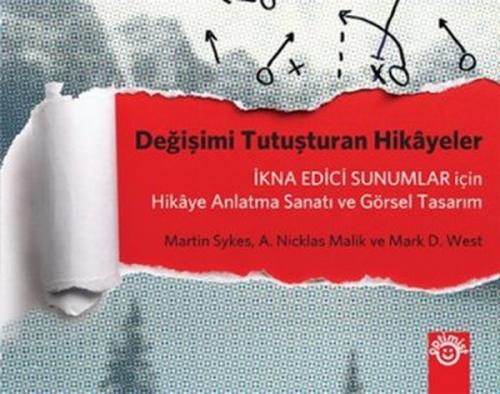 Değişimi Tutuşturan Hikayeler - Martin Sykes - Optimist Yayın Dağıtım