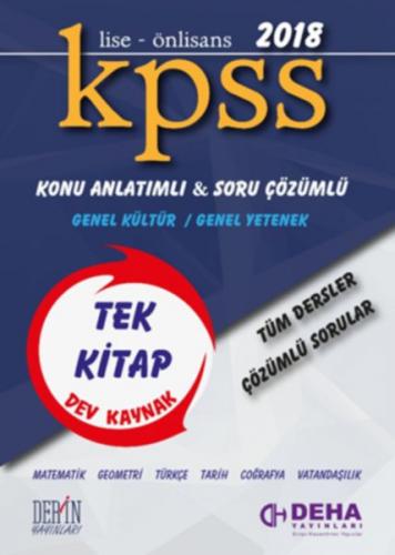 2018 Kpss Lise - Önlisans Konu Anlatımlı ve Soru Çözümlü - Genel Kültü