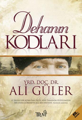 Dehanın Kodları - Ali Güler - Truva Yayınları