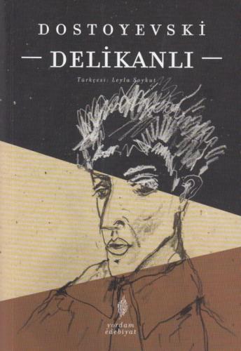 Delikanlı - Fyodor Mihayloviç Dostoyevski - Yordam Edebiyat