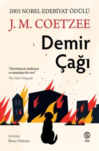 Demir Çağı - J. M. Coetzee - Sia Kitap