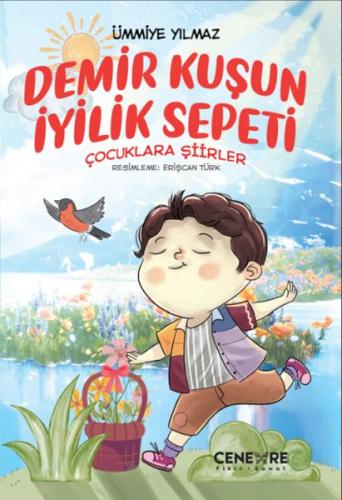 Demir Kuşun İyilik Sepeti - Ümmiye Yılmaz - Cenevre Fikir Sanat