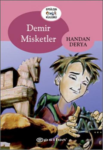 Demir Misketler - Handan Derya - Epsilon Yayınevi