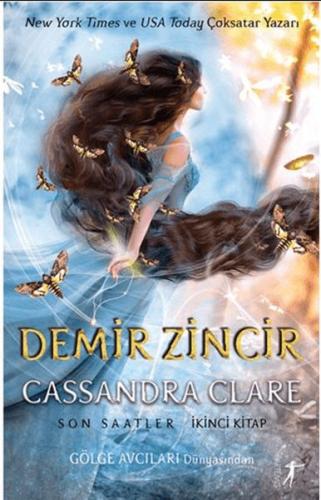 Demir Zincir - Son Saatler İkinci Kitap (Ciltli) - Cassandra Clare - A