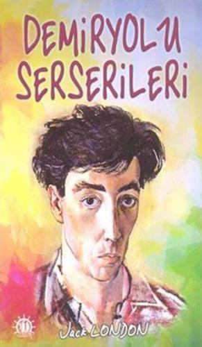 Demiryolu Serserileri - Jack London - Yason Yayıncılık