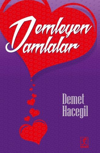 Demleyen Damlalar - Demet Hacegil - Hitabevi Yayınları