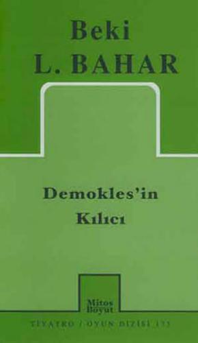 Demokles'in Kılıcı - Beki L. Bahar - Mitos Boyut Yayınları