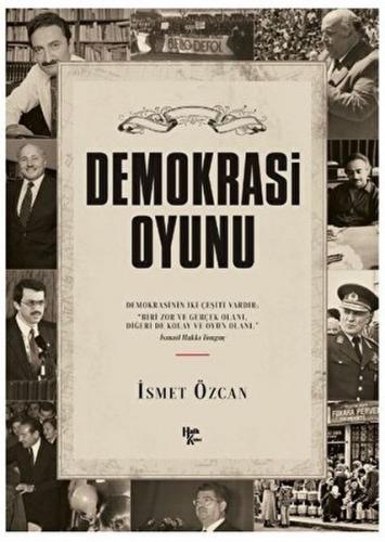 Demokrasi Oyunu - İsmet Özcan - Halk Kitabevi