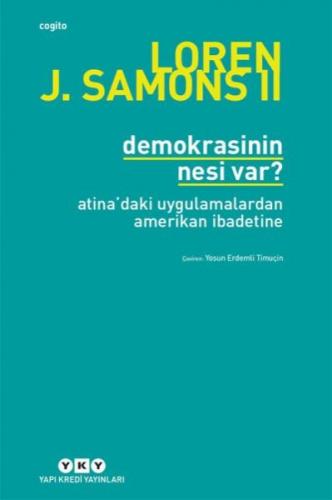 Demokrasinin Nesi Var? - Loren J. Samons - Yapı Kredi Yayınları