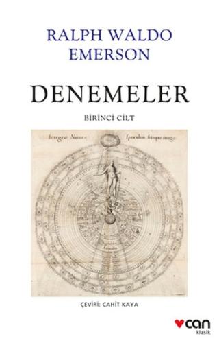 Denemeler: Birinci Cilt - Ralph Waldo Emerson - Can Sanat Yayınları