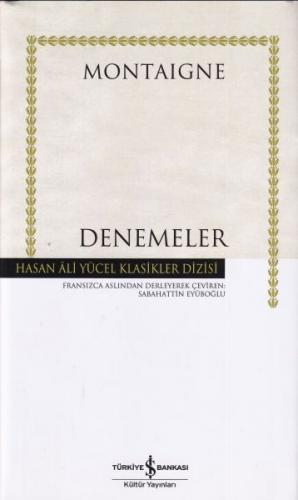 Denemeler (Ciltli) - Michel de Montaigne - İş Bankası Kültür Yayınları