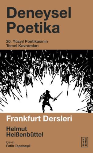 Deneysel Poetika - Helmut Heißenbüttel - Ketebe Yayınları